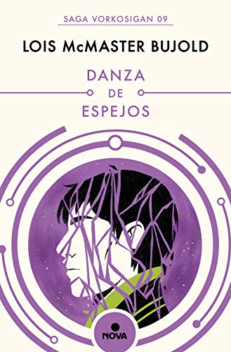 Lois McMaster Bujold: Danza de espejos (Paperback, español language, 2019, Nova)