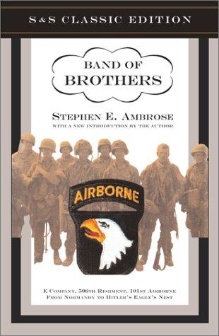 Stephen E. Ambrose: Band of brothers (2001, Simon & Schuster)
