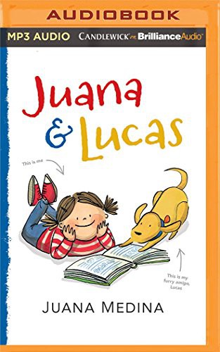 Juana Medina, Almarie Guerra: Juana & Lucas (AudiobookFormat, 2016, Candlewick on Brilliance Audio)