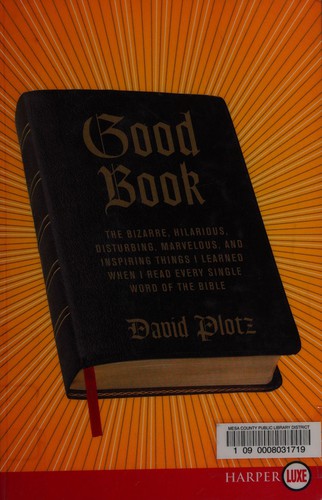 David Plotz: Good Book (2009, HarperLuxe)