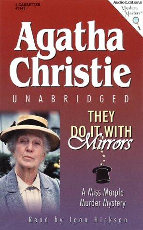 Agatha Christie: They Do It with Mirrors (Miss Marple Mysteries (AudiobookFormat, 2000, The Audio Partners)