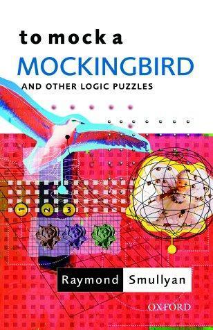 Raymond M. Smullyan: To Mock a Mockingbird (2000)