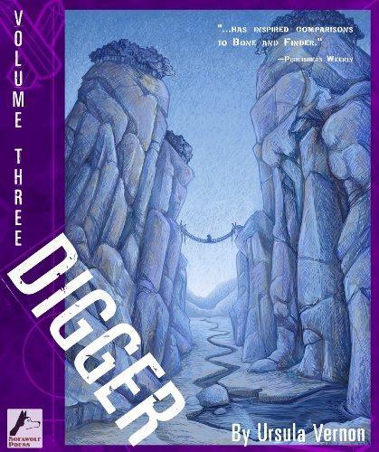 Ursula Vernon: Digger, Volume Three (2007)