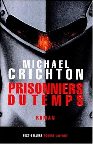 Michael Crichton: Prisonniers du temps (French language, 2000, Usborne)