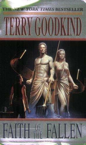 Terry Goodkind: Faith of the Fallen (Sword of Truth, #6) (2001, Tor Books)