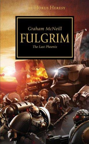 Graham McNeill: Fulgrim (Paperback, 2007, Games Workshop)