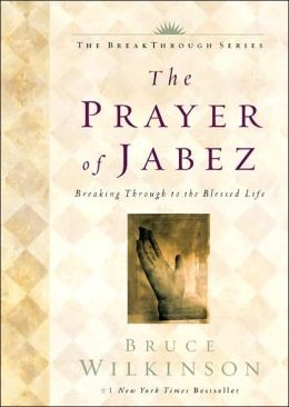 Bruce Wilkinson: The prayer of Jabez (Hardcover, 2000, Multnomah)