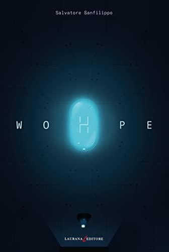 Salvatore Sanfilippo: Wohpe (Italian language, 2022)