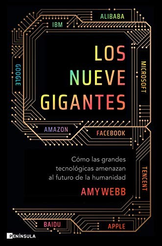 María Mercedes Correa, Amy Webb: Los nueve gigantes (Paperback, 2021, Ediciones Península)