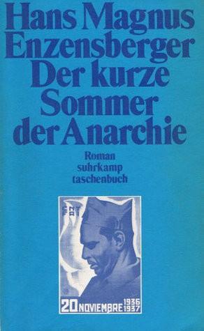 Hans Magnus Enzensberger: Der kurze Sommer der Anarchie (Paperback, German language, 1977, Suhrkamp Verlag)