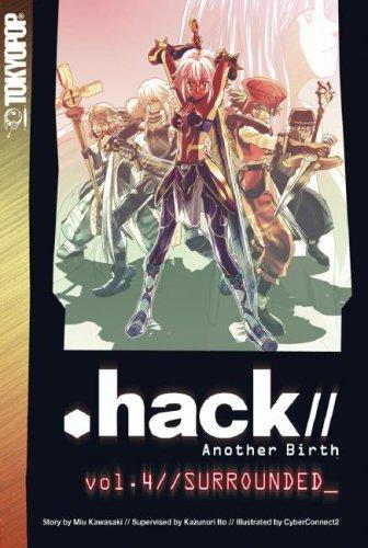 Kazunori Ito, Miu Kawasaki: .hack//  Another Birth Volume 4 (Hack//Another Birth) (Paperback, 2007, TokyoPop)