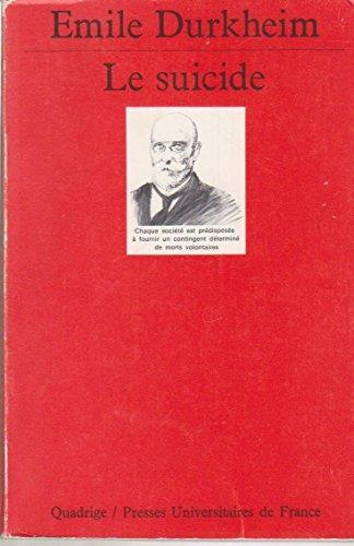 Émile Durkheim: Le Suicide : étude de sociologie (French language, 1981)