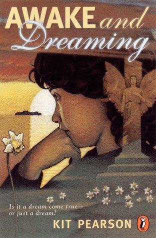 Kit Pearson: Awake and Dreaming (Novel) (1999, Puffin)