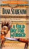 Dana Stabenow: A Cold Day for Murder (Kate Shugak Mystery) (1992, Berkley)