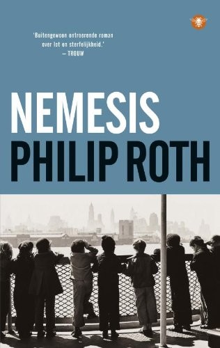 Philip Roth: Nemesis (Paperback, 2011, Bezige Bij b.v., Uitgeverij De)