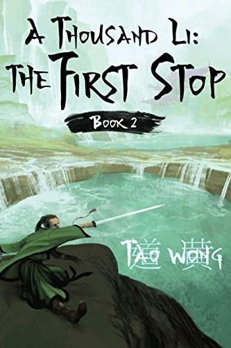 Tao Wong: A Thousand Li: The First Stop (Hardcover, 2019, Starlit Publishing)