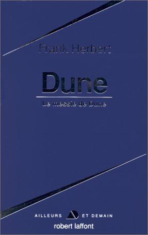 Frank Herbert: Dune ; suivi de Le Messie de Dune (Paperback, French language, 1985, Robert Laffont)