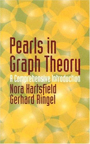 Nora Hartsfield: Pearls in graph theory (2003, Dover Publications)