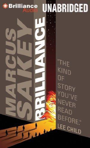 Marcus Sakey: Brilliance (Brilliance Saga, #1) (2013)