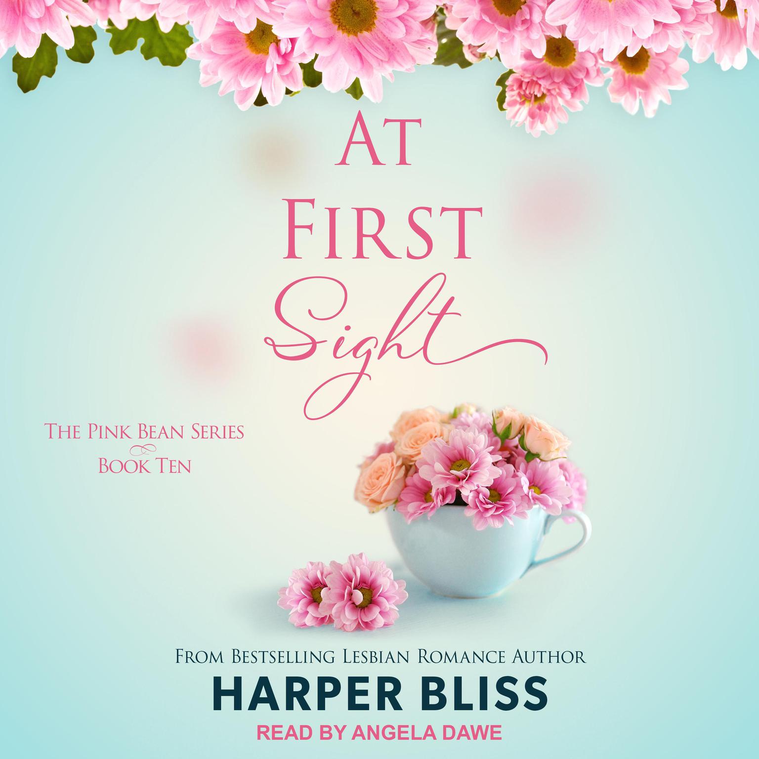 Harper Bliss, Angela Dawe: At First Sight (AudiobookFormat, 2021, Ladylit)