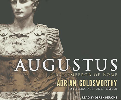Adrian Goldsworthy, Derek Perkins: Augustus (AudiobookFormat, 2014, Tantor Audio)