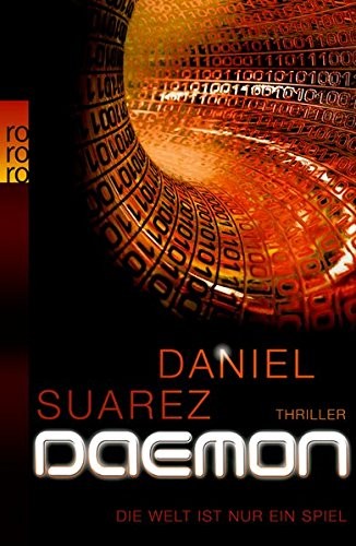 Daniel Suarez: Daemon (Paperback, 2010, ROWOHLT TASCHENBUCH VERLAB)