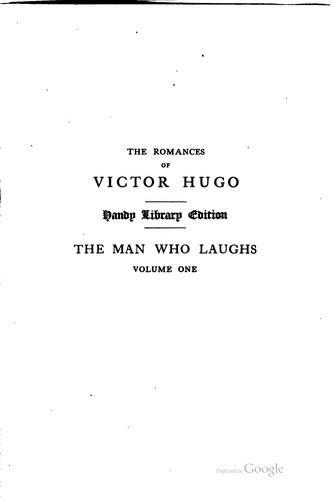 Victor Hugo: The man who laughs. (1888, Little, Brown, and company)