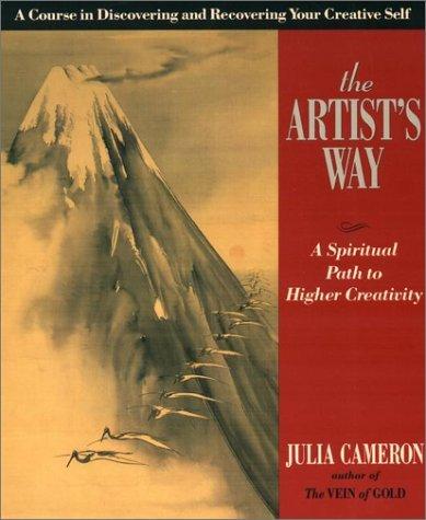 Julia Cameron: The artist's way (1992, Jeremy P. Tarcher/Perigee)