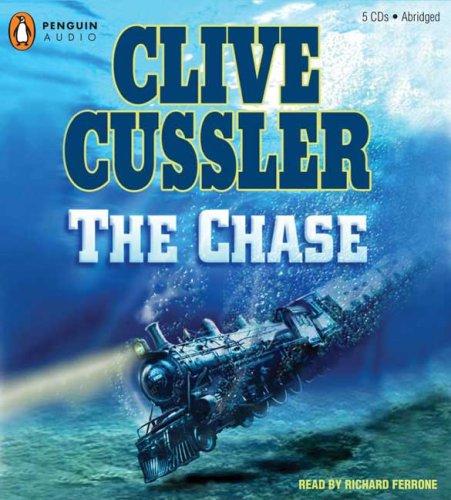 Clive Cussler: The Chase (AudiobookFormat, 2007, Penguin Audio)