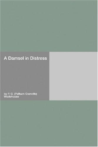 P. G. Wodehouse: A Damsel in Distress (Paperback, 2006, Hard Press)