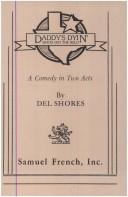 Del Shores: Daddy's dyin' (1988, S. French)