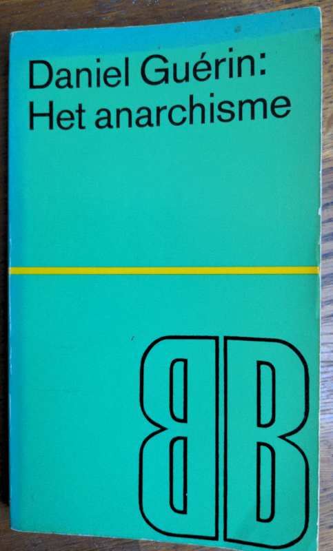Daniel Guérin: Het Anarchisme (Paperback, Nederlands language, Dick Bruna)