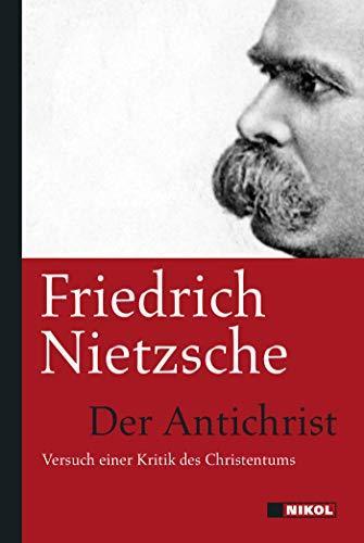 Friedrich Nietzsche: Der Antichrist (German language, 2008)