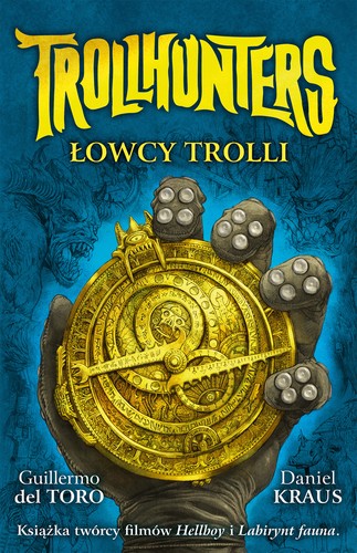 Guillermo del Toro: Trollhunters (Paperback, Polish language, 2015, Galeria Książki)