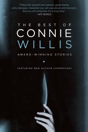 Connie Willis: The Best of Connie Willis: Award-Winning Stories (2013, Del Rey)
