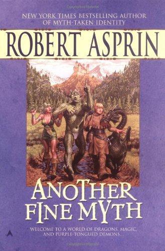 Robert Asprin: Another Fine Myth (2005)