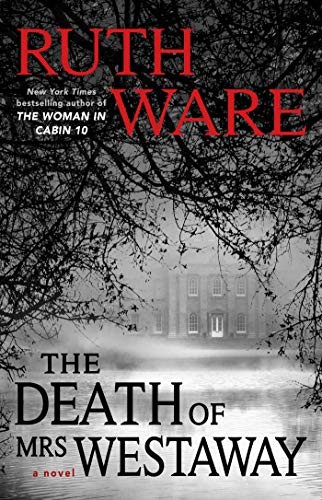 Ruth Ware: The Death of Mrs. Westaway (Paperback, 2019, Gallery/Scout Press)