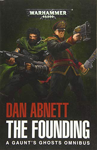 Dan Abnett: The Founding (Paperback, 2017, Games Workshop)