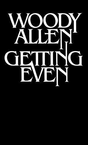 Woody Allen: Getting Even (1978)