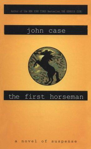 John Case: The first horseman (1998, Thorndike Press)