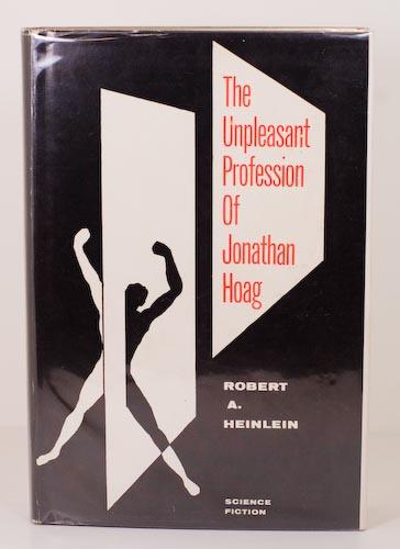 Robert A. Heinlein: The Unpleasant Profession of Jonathan Hoag (1959, Gnome Press)