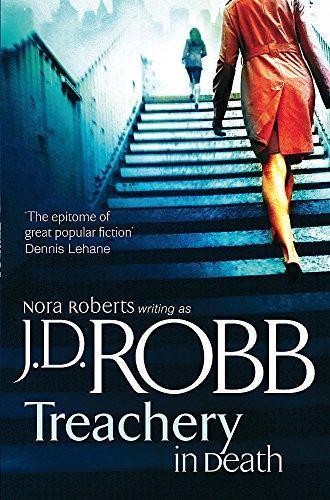 Nora Roberts: Treachery in Death (In Death, #32) (2011)