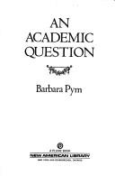 Barbara Pym: An academic question (1987, New American Library)