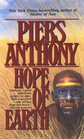 Piers Anthony: Hope of Earth (Geodyssey) (Paperback, 1998, Tor Fantasy)