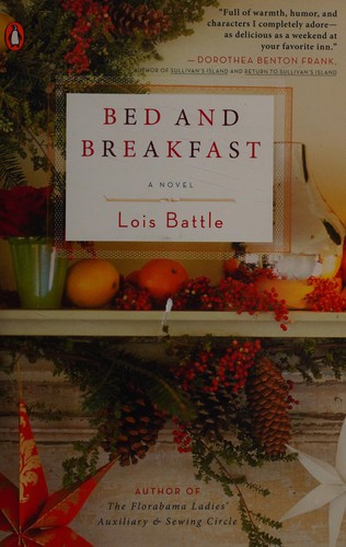 Lois Battle: Bed & breakfast (2009, Penguin Books)