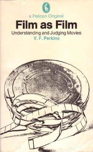 V. F. Perkins: Film as Film (Paperback, 1972, Penguin Books)