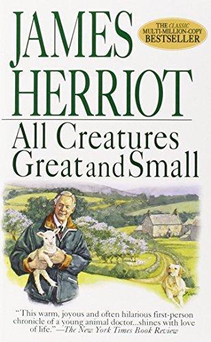 James Herriot: All Creatures Great and Small (All Creatures Great and Small, #1) (1998)