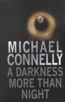 Michael Connelly: A darkness more than night (2001, Thorndike Press)