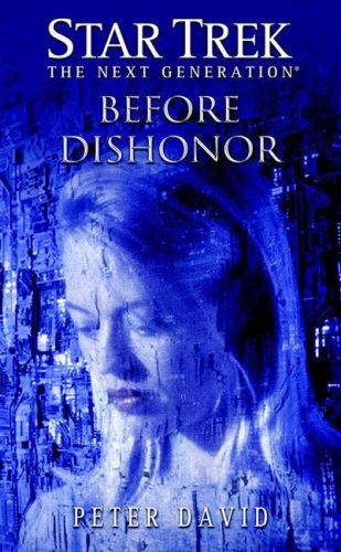Peter David: Before Dishonor (Paperback, 2007, Star Trek)