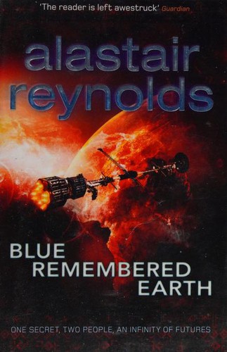 Alastair Reynolds: Blue remembered Earth (Paperback, 2012, Gollancz)